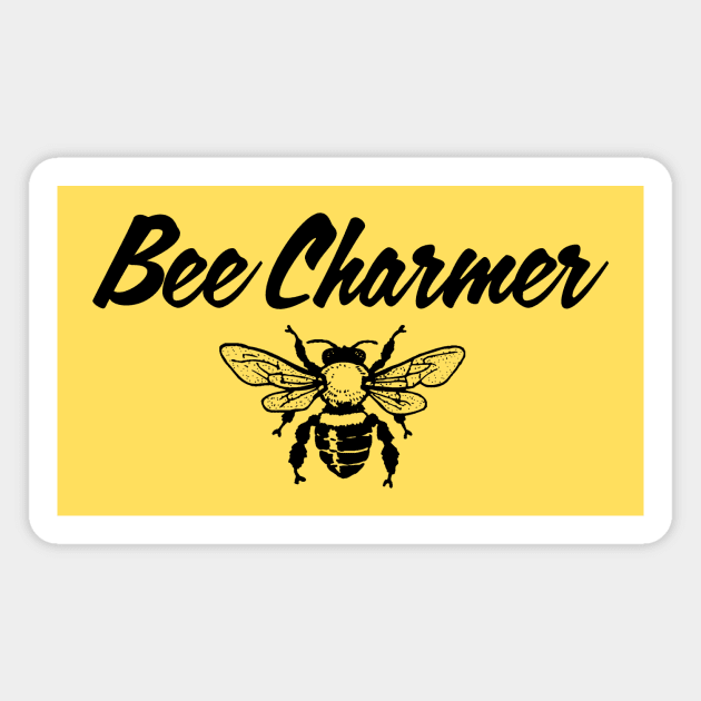 Bee Charmer - Bee Keeper Keeping Hive Apiary Honey - Funny Magnet by cottoncanvas